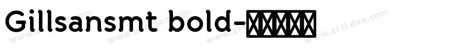 Gillsansmt bold字体转换